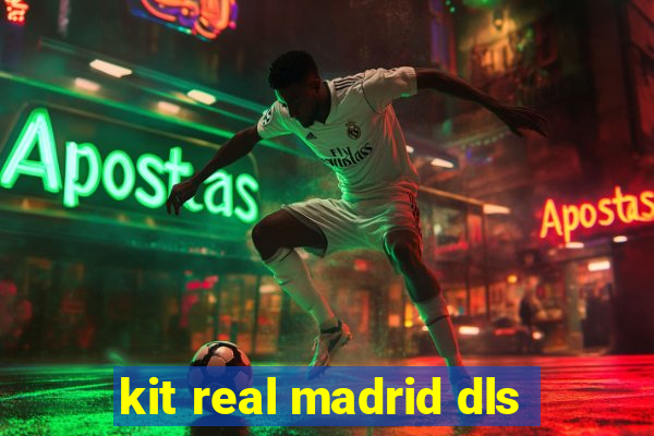 kit real madrid dls